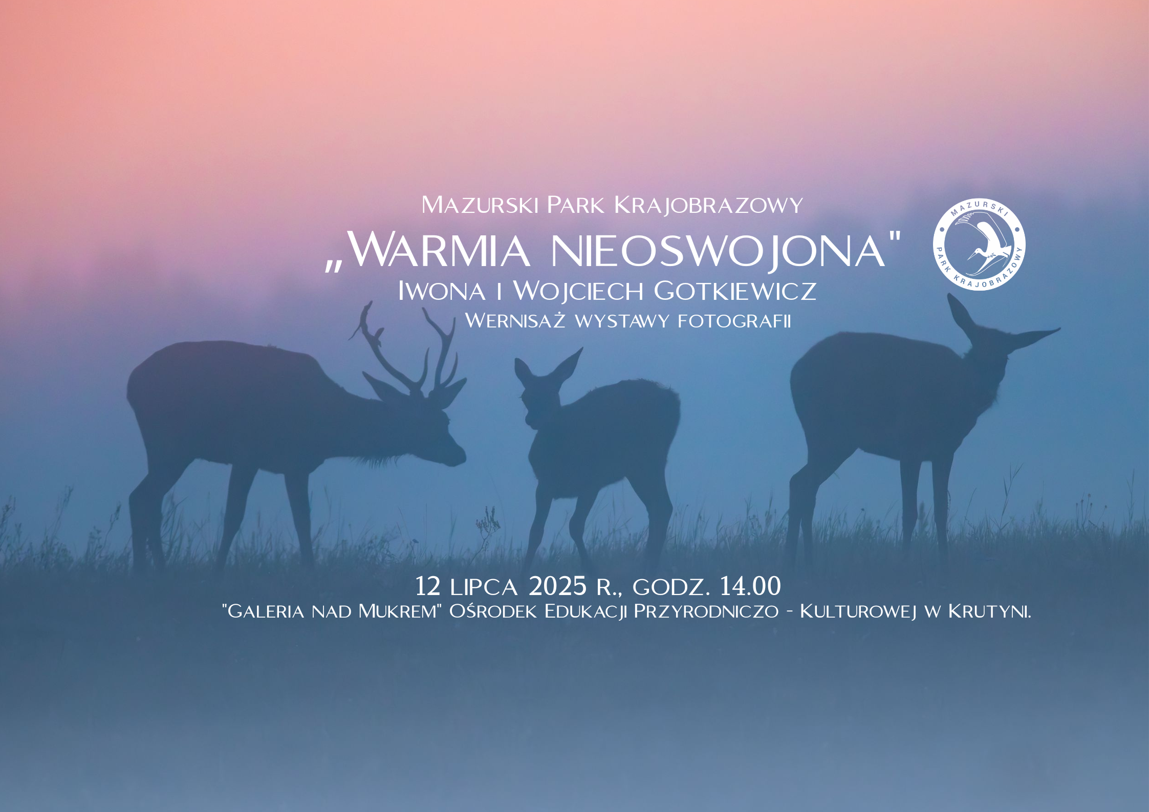 „Warmia nieoswojona” – wernisaż wystawy fotografii Iwony i Wojciecha Gotkiewicz