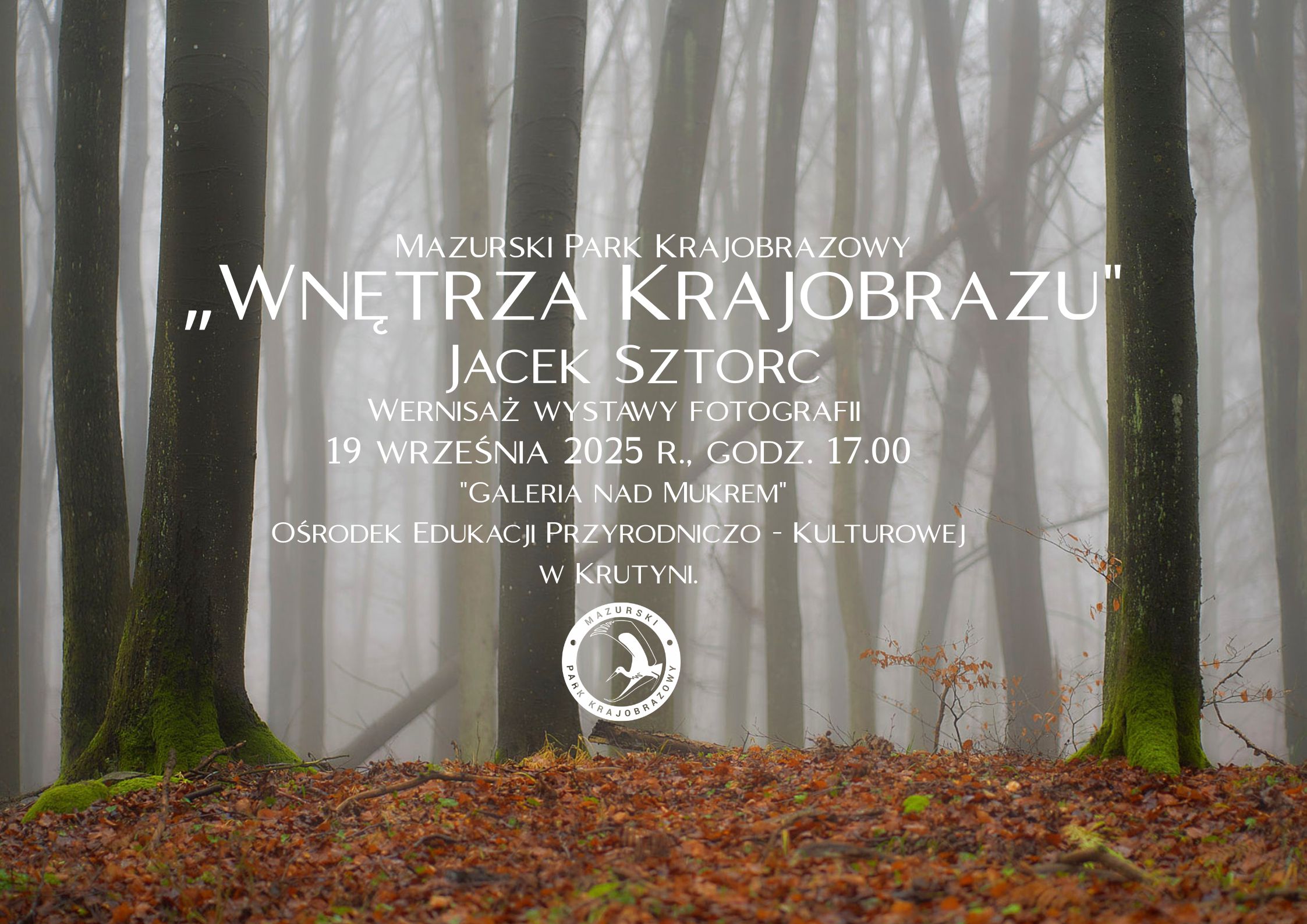 Zaproszenie na wernisaż wystawy fotograficznej Jacka Sztorca „Wnętrza Krajobrazu”